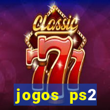 jogos ps2 traduzidos pt br